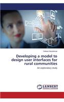 Developing a model to design user interfaces for rural communities