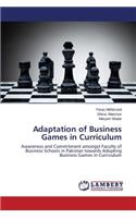 Adaptation of Business Games in Curriculum
