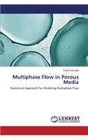 Multiphase Flow in Porous Media