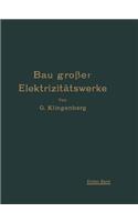 Bau Großer Elektrizitätswerke