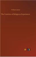 The Varieties of Religious Experience