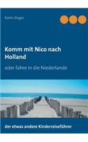 Komm mit Nico nach Holland