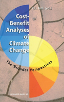 Cost-Benefit Analyses of Climate Change
