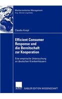 Efficient Consumer Response Und Die Bereitschaft Zur Kooperation: Eine Empirische Untersuchung an Deutschen Krankenhäusern