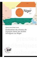 Évaluation Du Niveau de Français Dans Les Écoles Bilingues Au Niger