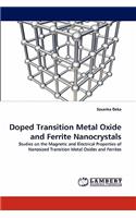 Doped Transition Metal Oxide and Ferrite Nanocrystals