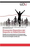 Promocion Deportiva del DePorte En Edad Escolar