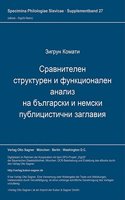Sravnitelen Strukturen I Funkcionalen Analiz Na Bălgarski I Nemski Publicistični Zaglavija