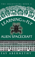 Learning to Fly Alien Spacecraft
