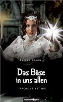 Das Böse in uns allen