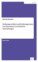 Ernährungsverhalten und Ernährungswissen von Tänzerinnen verschiedener Tanzrichtungen