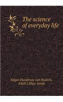 The science of everyday life