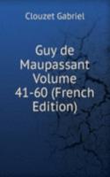 Guy de Maupassant Volume 41-60 (French Edition)