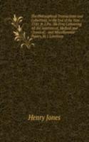 Philosophical Transactions and Collections, to the End of the Year 1700: In 2 Pts. the First Containing All the Anatomical, Medical and Chymical; . and Miscellaneous Papers, by J. Lowthorp