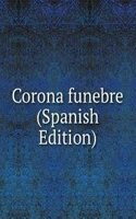 Corona funebre (Spanish Edition)