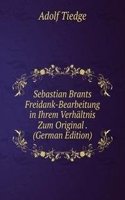 Sebastian Brants Freidank-Bearbeitung in Ihrem Verhaltnis Zum Original