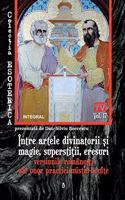 Între artele divinatorii și magie, superstiții, eresuri