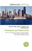 Transport Aux Tats-Unis: (French)