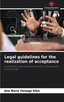 Legal guidelines for the realization of acceptance