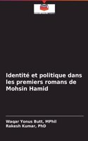 Identité et politique dans les premiers romans de Mohsin Hamid