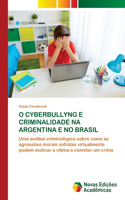 O Cyberbullyng E Criminalidade Na Argentina E No Brasil