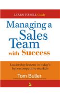 Managing A Sales Team With Success