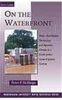 On The Waterfront: Water Distribution, Technology And Agrarian Change In A South Indian Canal Irrigation System