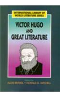 Victor Hugo And Great Litterateurs