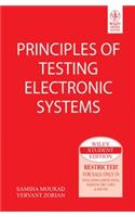 Principles Of Testing Electronic Systems: Circuit Theory &amp;amp; Design/Vlsi/Ulsi