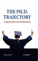 The Ph.D. Trajectory: A Step Towards a Successful Journey