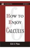 How to Enjoy Calculus