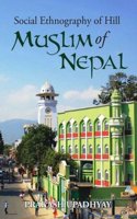 Social Ethnography of the Hill Muslims of Nepal