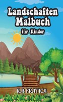 Landschaften Malbuch für Kinder