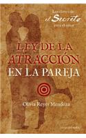 Ley de Atraccion En La Pareja