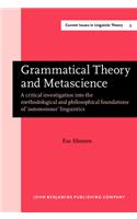 Grammatical Theory and Metascience