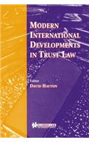 Modern International Developments in Trust Law