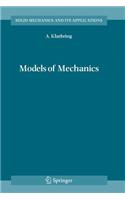 Models of Mechanics