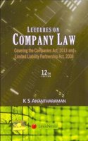 Lectures on Company Law: Covering Companies Act, 2013 and Limited Liability Partnership Act, 2008