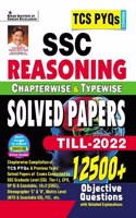 SSC TCS PYQs Reasoning Chapterwise & Typewise Solved Papers 12500+ Till - 2022 (Most Preferred Solutions): TCS PYQs of SSC CGL,CPO,CHSL,Stenographer;MTS,GD,DP Covered (English Medium) (3874-A)