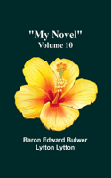 My Novel - Volume 10