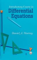 Introductory Course in Differential Equations