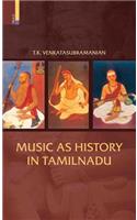 Music as History in Tamilnadu