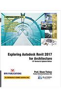 Exploring Autodesk Revit 2017 For Architecture