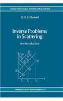 Inverse Problems in Scattering