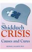 The Shidduch Crisis: Causes and Cures