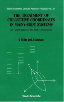 Treatment Of Collective Coordinates In Many-body Systems, The: An Application Of The Brst Invariance