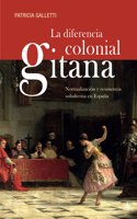 La diferencia colonial gitana