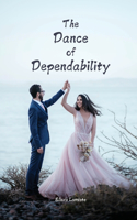 Dance of Dependability