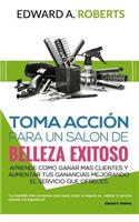 Toma Acción para un salón de belleza exitoso