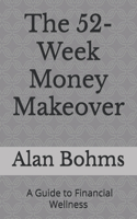 The 52-Week Money Makeover